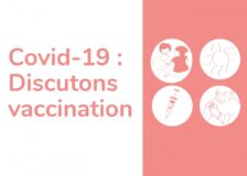 Covid-19: Discutons vaccination